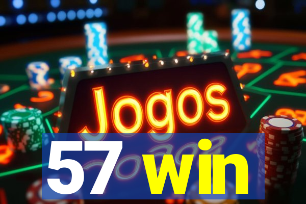 57 win